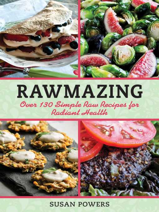 Title details for Rawmazing by Susan Powers - Available